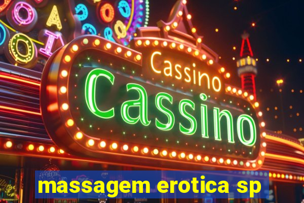 massagem erotica sp